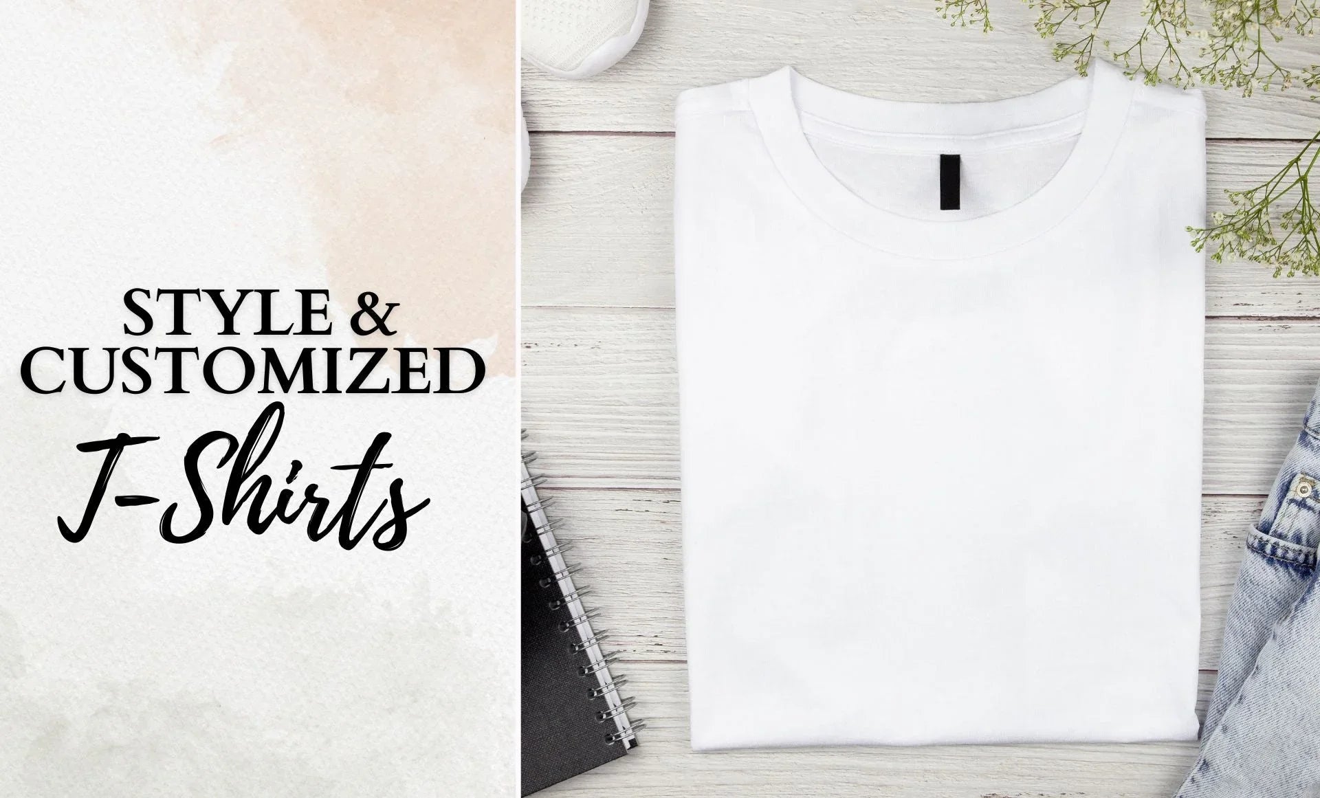 Style & Customized T-Shirts